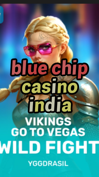blue chip casino india-fqqjrm9vrme7zzjgfjql.com